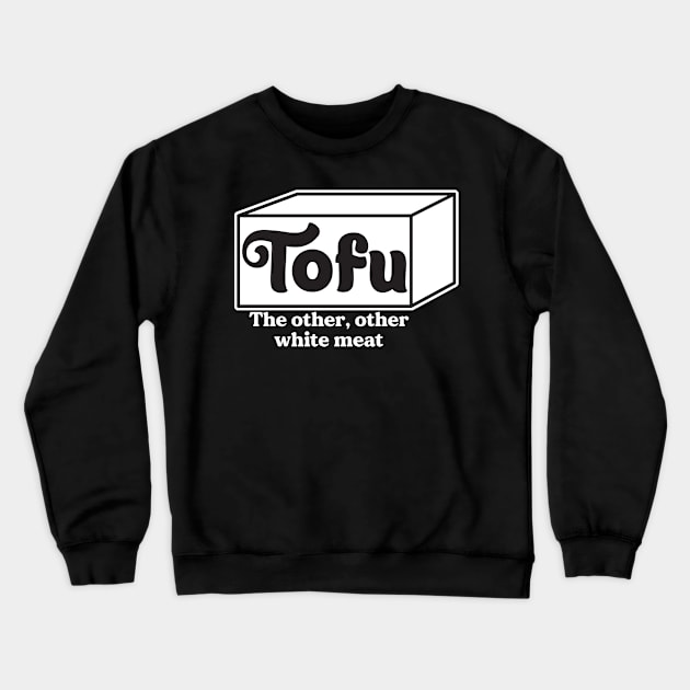 White meat tofu Crewneck Sweatshirt by Portals